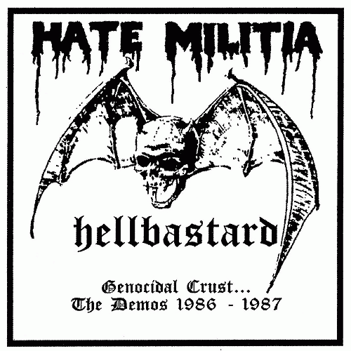 Hellbastard : Genocidal Crust... :The Demos 1986 - 1987